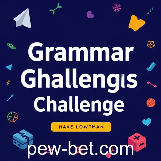 Exploring 'Grammar Challenges': A Fun and Educational Game Category on Pewbet